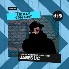 House Anthems EP34 with Dipz Mistry Featuring Jabes uc