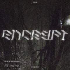 Enigma & High Demand - Encrypt EP [INC028]