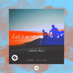 Letters - Lucas & Steve (wiltshire Remix)