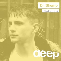 Deephouseit Talent Mix - Dr Shemp