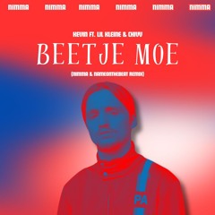 Kevin Ft. Lil Kleine & Chivv - Beetje Moe (NIMMA & NameOnTheBeat Remix) [BUY = FREE DL]