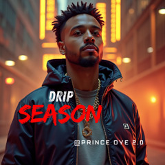 Drip Season (Hip-Hop 2025)