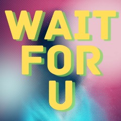 Future - WAIT FOR U (Hip Hop Remix)