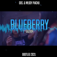 Guzior - B L U E B E R R Y (dds. Bootleg Feat. Youngpiachu)