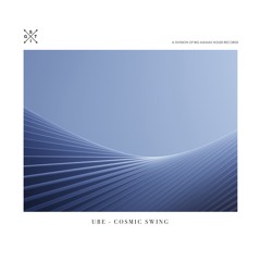 UBE - Cosmic Swing