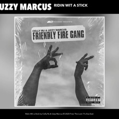 Celly Ru, Uzzy Marcus - Ridin Wit A Stick
