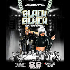 REGION 5 BLACK ON BLACK NOV 22ND ALMONSAD LAWNS BY BOBBY KUSH & JEROME