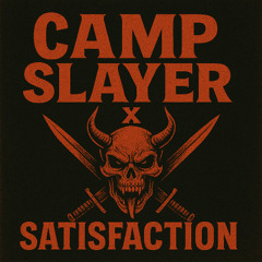 Camp Slayer x Satisfaction (vocal edit schranz) - FREE DOWNLOAD