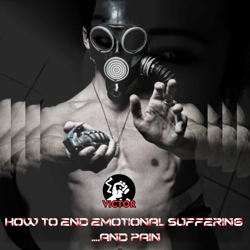 2/2 _ HOW TO END SUFFERING... AND PAIN... ⛔