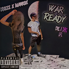 War Ready (feat. Marr2x)