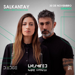 Salkantay @ D-Edge Superafter - Deck 976 Showcase - NOV 24