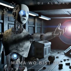 MAMA WO BIST DU Spezialversion