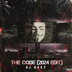 The Code (2024 Edit)