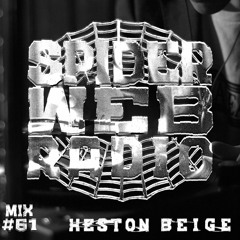 Spider Web Radio Mix Series #61: Heston Beige