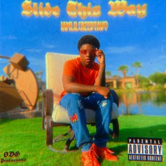 Slide This Way (Prod.Glide1)