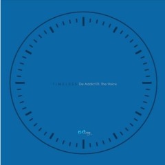 De Addict & The Voice (Mr KG) - Timeless (Vintage Town Mix) M