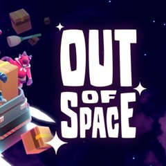 Out Of Space