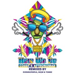 Codes, Astronomar - How We Do (Eveningperple Remix)