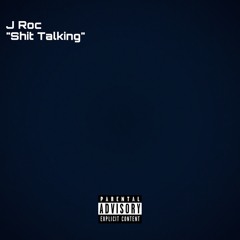 RSRJroc Shit Talking(Prod . By Reul StopPlaying)