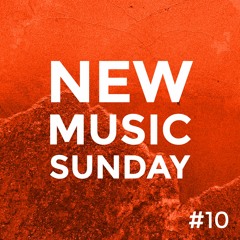 New Music Sunday 10 (09/13/2020)