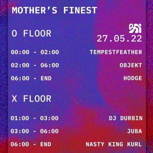 Live @OXI / Opening before Objekt - Mother’s Finest, 27.05.22
