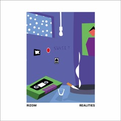 Rizom - Realities (Original Mix)