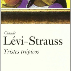 [VIEW] EPUB 💝 Tristes trópicos (Surcos/ Lines) (Spanish Edition) by  Claude Lévi-Str