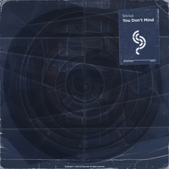 Silvius - You Don't Mind