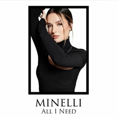 Minelli - All I Need
