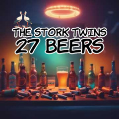 27 beers 80s Hair Band
