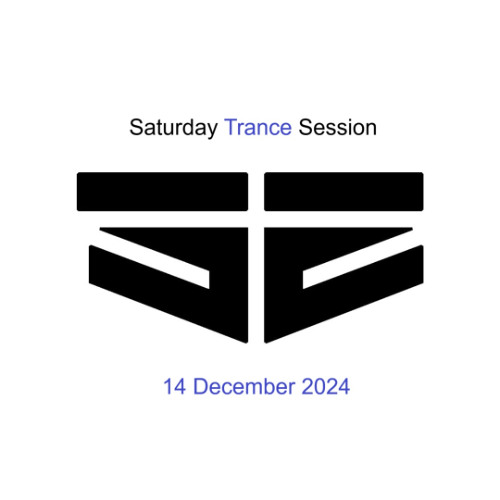 Saturday Trance Session - 14 December 2024