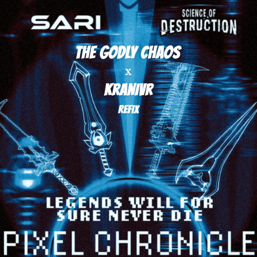 LEGENDS NEVER DIE (The Godly Chaos x Kranivr REFIX) (FREE)