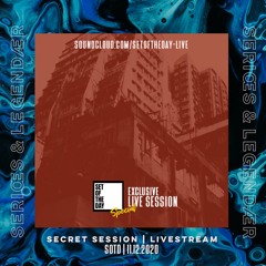 Serioes & Legendaer - SOTD Pres. Secret Session (11.12.2020)