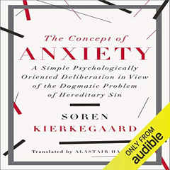 [FREE] EBOOK ✅ The Concept of Anxiety: A Simple Psychologically Oriented Deliberation