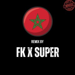 DJSUPER & DJ FK [ Bpm 117 ] ريمكس بغيتوا حلالي