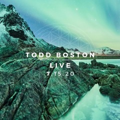 7.15.20 Todd Boston Live