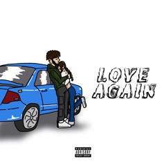 Love Again [Prod. Taigen]