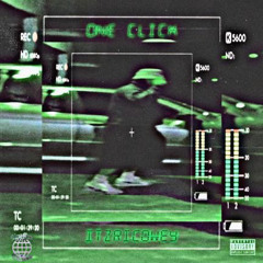 ONE CLICK PROD.ITZRICOWEY