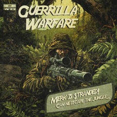 GUERILLA WARFARE