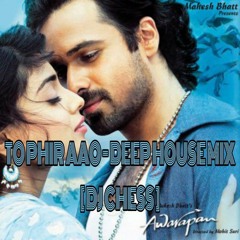 TO PHIR AAO - DEEP HOUSE MIX  DJ CHESS  (AWARAPAN) (320 kbps).mp3