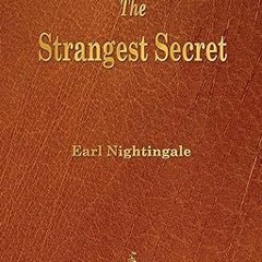 [Ebook] Reading The Strangest Secret (EBOOK PDF) By  Earl Nightingale (Author)