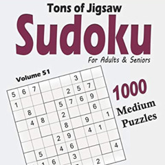 DOWNLOAD KINDLE ✏️ Tons of Jigsaw Sudoku for Adults & Seniors: 1000 Medium Puzzles (L