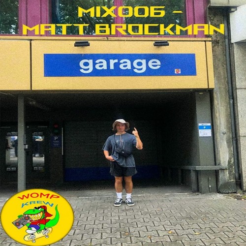 WOMP 006 - Matt Brockman