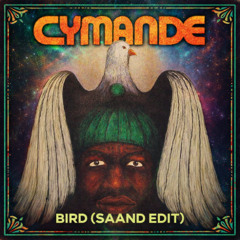 Cymande - Bird (SAAND Edit) [FREE DOWNLOAD]