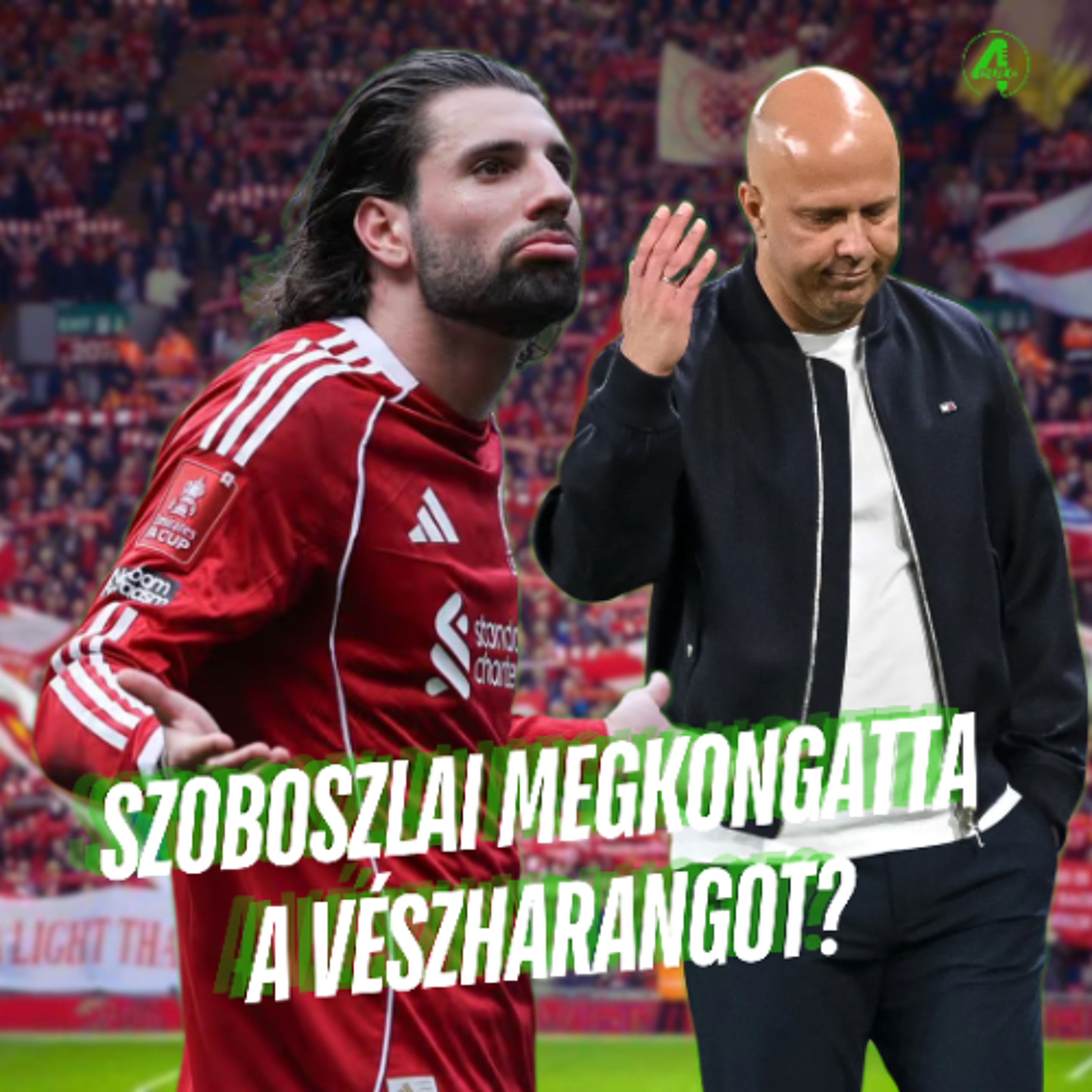 Szoboszlai megkongatta a vészharangot? | Kötelező 4duló | S02E34