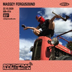 SOUTHFRAP RADIO SHOW - 002 - MASSEY FERGUSOUND 22.10.20