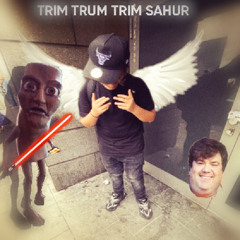 Trim Trim Trim Sahur