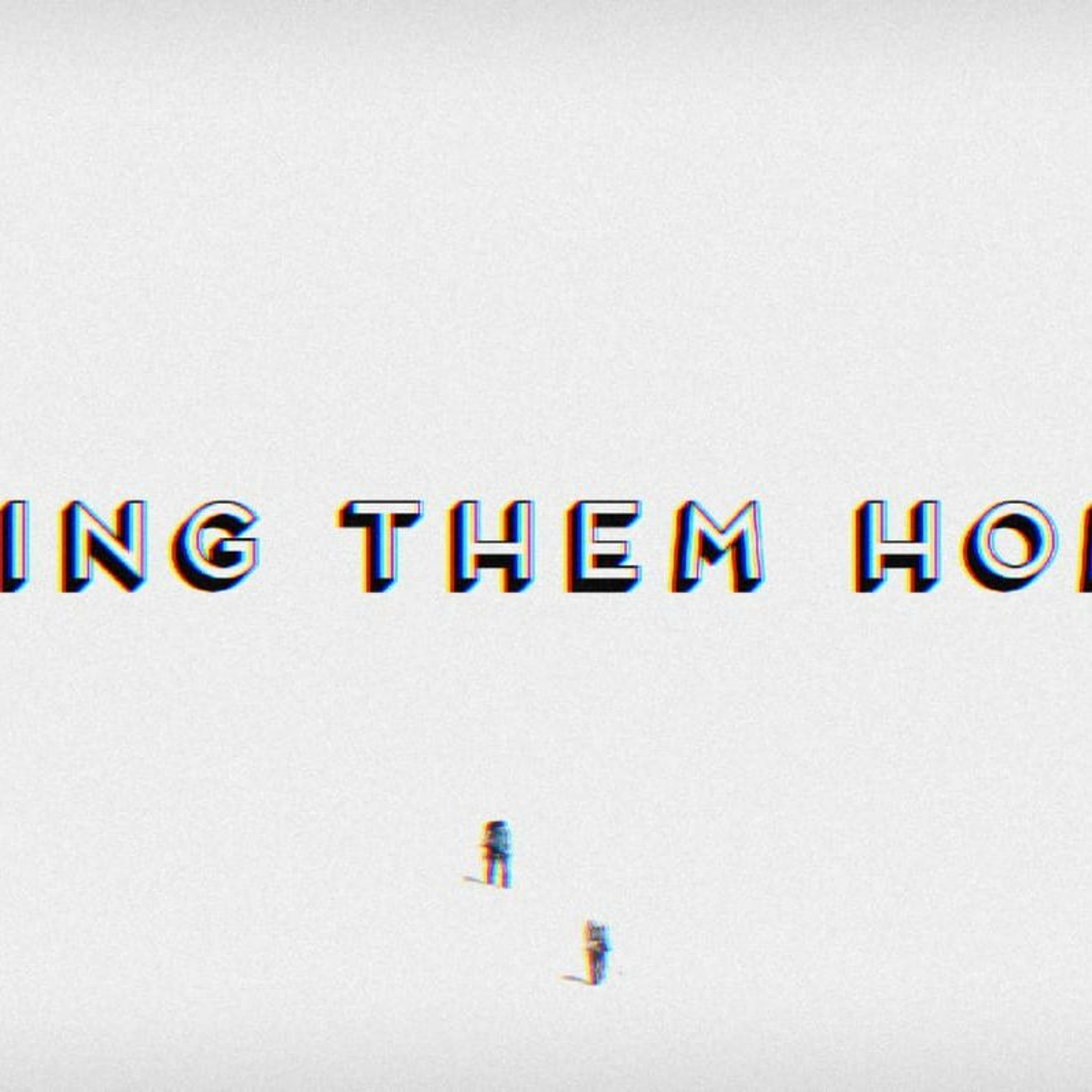 28.1.24 - Bring Them Home episode artwork