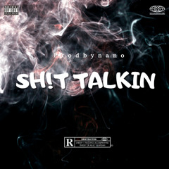 SH!T TALKIN