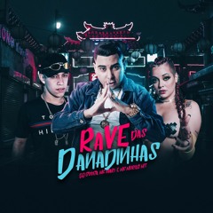 RAVE DAS DANADINHAS - DJ Guuga, MC Mari E MC Murilo MT ((DJGUUGA))